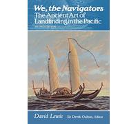 We, the Navigators: The Ancient Art of Landfinding in the Pacific