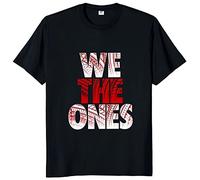 We The Ones T Shirt for Wrestling Fan EU Size 100% Cotton Tops Tee