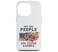 We The People 250 Years 2026 Patriotic Floral USA Flag Coque pour iPhone 13 Pro