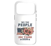We The People 250 Years 2026 Patriotic Floral USA Flag Coque pour iPhone 17 Pro