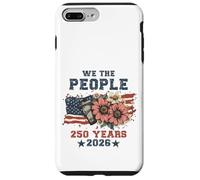 We The People 250 Years 2026 Patriotic Floral USA Flag Coque pour iPhone 7 Plus/8 Plus