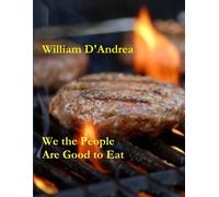 We The People Are Good To Eat