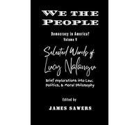 We the People: Democracy In America? Volume V