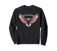 We The People Pygargue à tête Blanche avec Drapeau américain Patriotique Sweatshirt