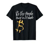 We The People Trust in Crypto Cryptocurrency Patriotic T-Shirt