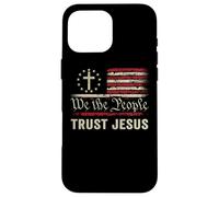 We The People Trust Jesus Drapeau américain Patriotique chrétien Coque pour iPhone 16 Pro Max