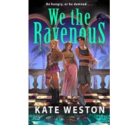 We the Ravenous - Kate Weston - Electric Monkey - ebook (ePub) - Livre