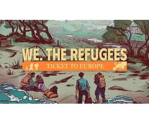 We. The Refugees: Ticket to Europe (PC)