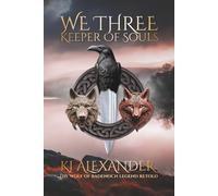 We Three: Keeper of Souls