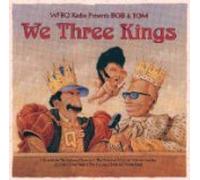We Three Kings