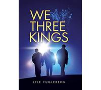 We Three Kings