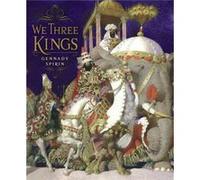 We Three Kings by Gennady Spirin Gennadii Spirin (Auteur)