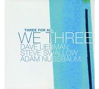 We Three - Three for All (Remastered) [Import]