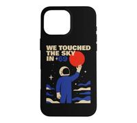 We Touched The Sky in '69 Retro Astronaute Moon Landing Coque pour iPhone 16 Pro Max