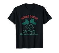 We Trail Because We Care Chaussures de randonnée Squad Trail Heart T-Shirt