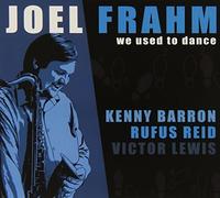 We Used to Dance by JOEL FRAHM (2007-08-14)