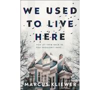 We Used to Live Here: The most chilling, gripping suspense thriller of 2024 that will leave you sleeping with the lights on