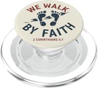 We Walk by Faith 2 Corinthiens 5 7 Verse biblique chrétienne PopSockets PopGrip pour MagSafe