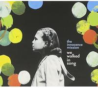 We Walked in Song
