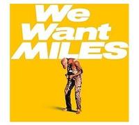 We Want Miles