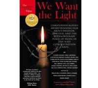 We Want The Light