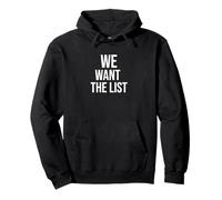 We Want the List Déclaration de protestation Jeffrey List Sweat à Capuche
