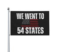 We Went To 54 Sates Flag 3x5 Ft Double Side Outdoor Farmhouse Yard Sign Garden Drapeau décoratif avec œillets en laiton