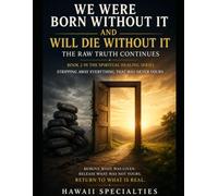 We Were Born Without It and Will Die Without It: Stripping Away Everything That Was Never Yours