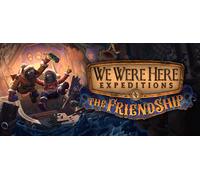 We Were Here Expeditions The FriendShip (PC)