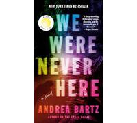 We Were Never Here: Reese's Book Club: A Novel
