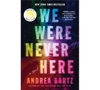 We Were Never Here Reeses Book Club - Andrea Bartz - Random House Inc - Livre en Anglais - Paperback Andrea Bartz (Auteur)