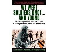 We Were Soldiers Once . . . and Young Harold G. Moore, Joseph L. Galloway (Auteur)