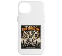 We Were The Loud Generation Rock Music Vintage Rock Concert Coque pour iPhone 14 Plus