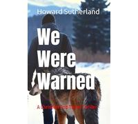 We Were Warned: A Christian End Times Thriller