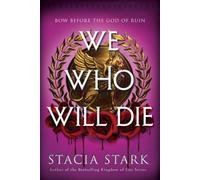 We Who Will Die by Stacia Stark [Paperback] NEUF