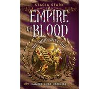 We Who Will Die ›The Vampire Diaries‹ meets ›Gladiator‹ in einer Romantic-Fantasy voll tödlicher Wettkämpfe & intriganter Vampire - Stacia Stark - DTV - ebook (ePub) - Livre