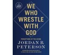 We Who Wrestle With God