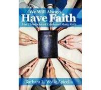 We Will Always Have Faith