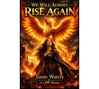 We Will Always Rise Again