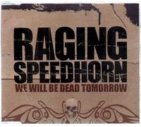 We Will Be Dead Tomorrow [Import]