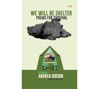 We Will Be Shelter: Poems for Survival
