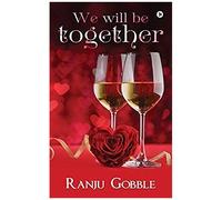We Will Be Together