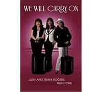 We Will Carry on Rogers, Judy &. Trena (Auteur)