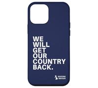 We Will Get Our Country Back - Restore Britain UK Coque pour iPhone 12 Mini