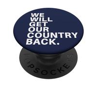 We Will Get Our Country Back - Restore Britain UK PopSockets PopGrip Adhésif