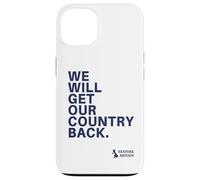 We Will Get Our Country Back - Restore Britain UK (White) Coque pour iPhone 13