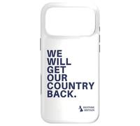 We Will Get Our Country Back - Restore Britain UK (White) Coque pour iPhone 17 Pro Max