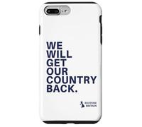 We Will Get Our Country Back - Restore Britain UK (White) Coque pour iPhone 7 Plus/8 Plus