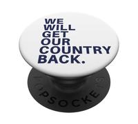 We Will Get Our Country Back - Restore Britain UK (White) PopSockets PopGrip Adhésif