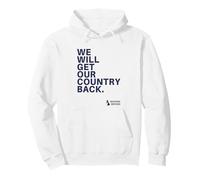 We Will Get Our Country Back - Restore Britain UK (White) Sweat à Capuche